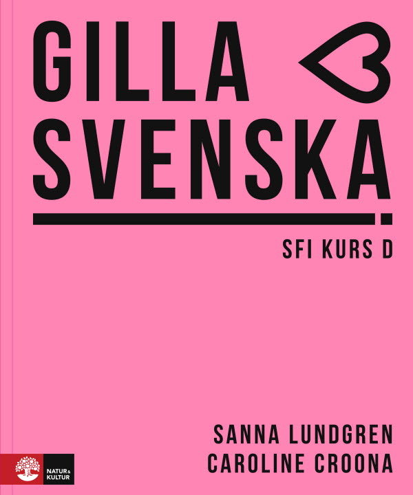 Gilla svenska kurs D - Natur u0026 Kultur