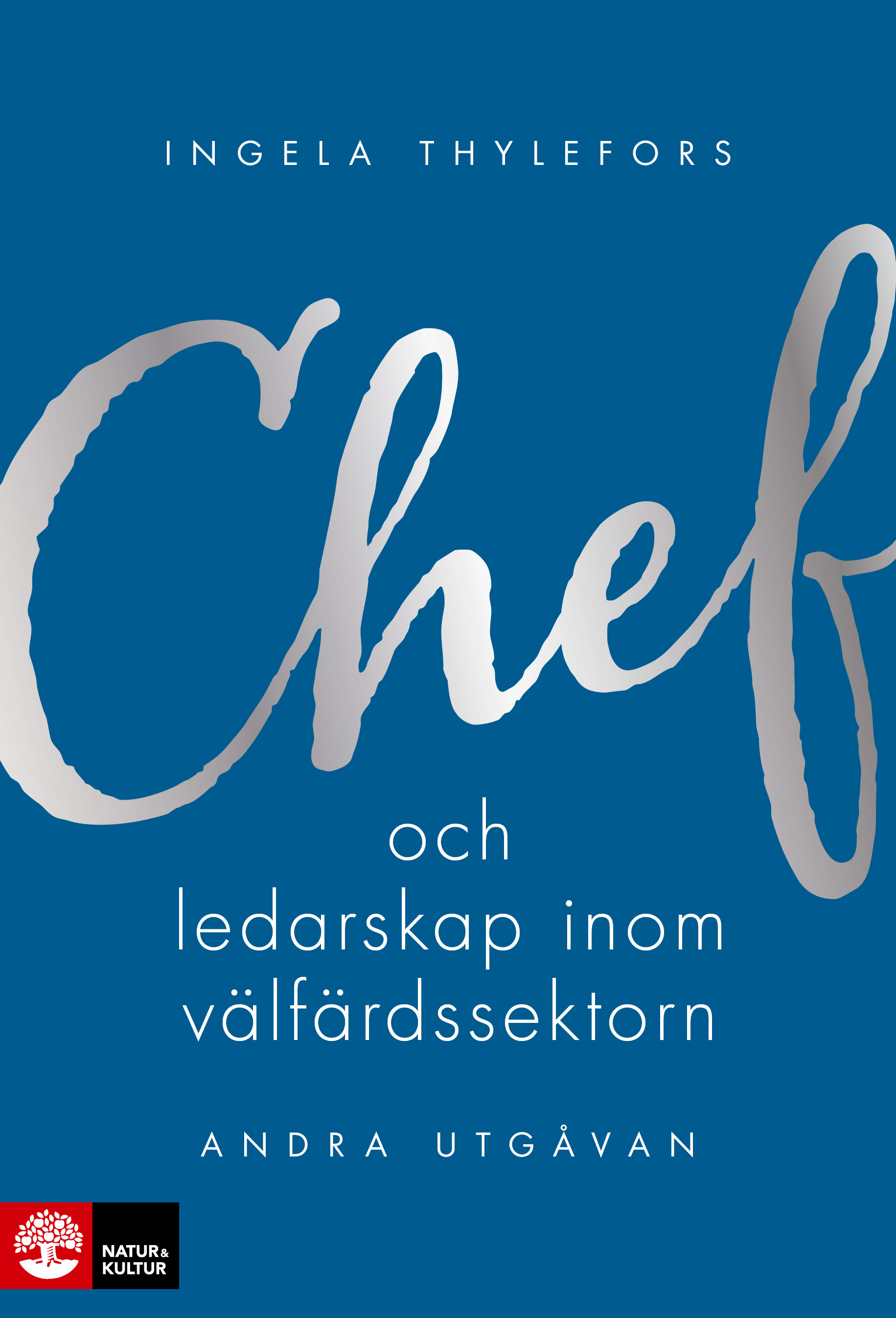 Omslag: Chef- och ledarskap inom välfärdssektorn