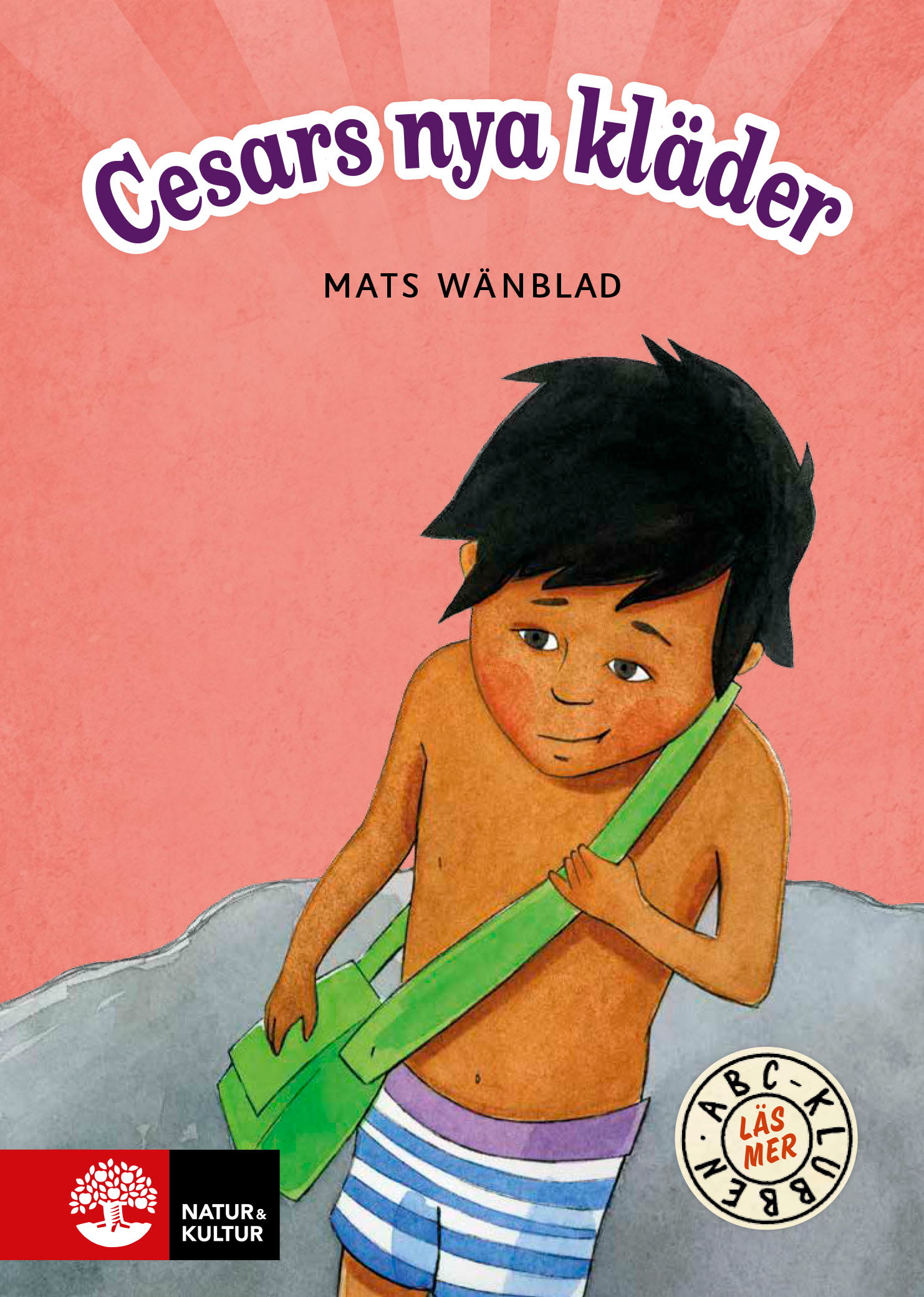 Omslag: ABC-klubben Läs mer Röd Cesars nya kläder