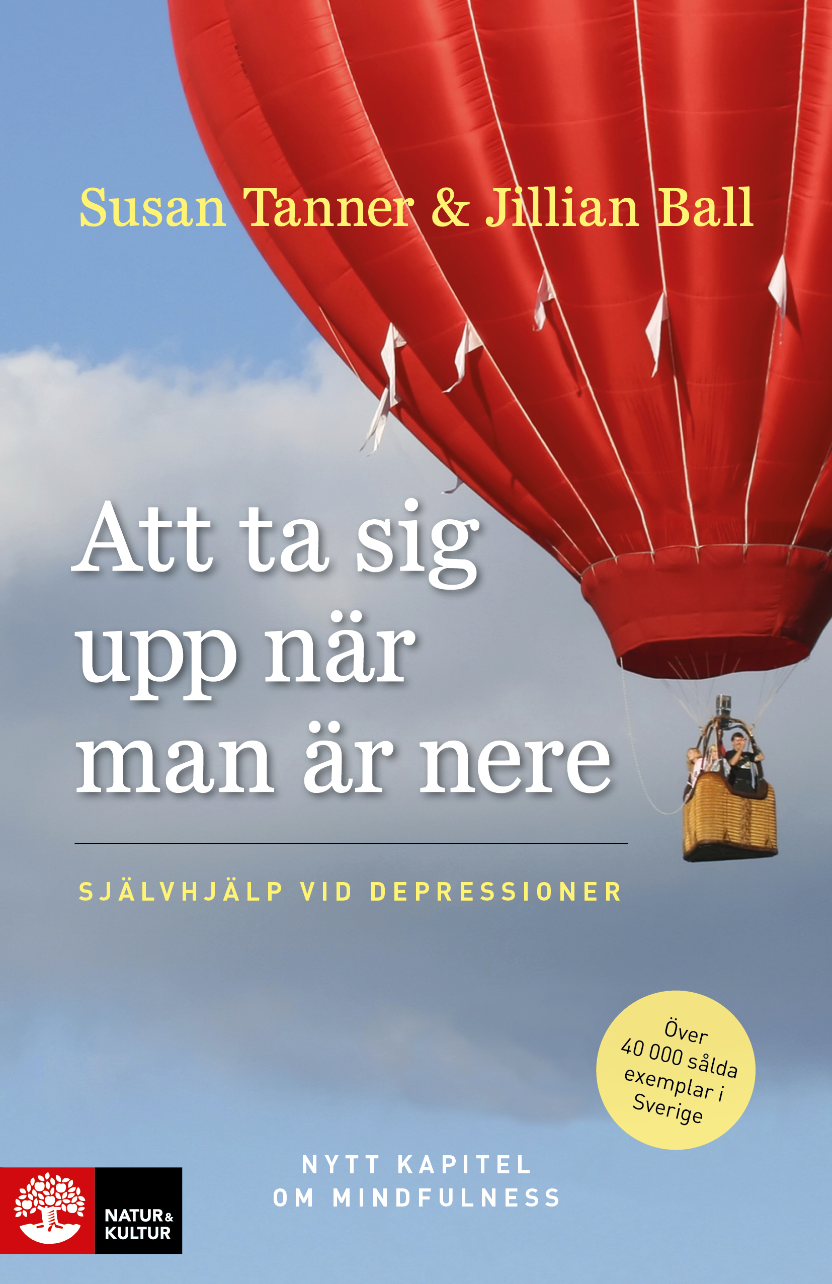 Omslag: Att ta sig upp när man är nere : självhjälp vid depressioner