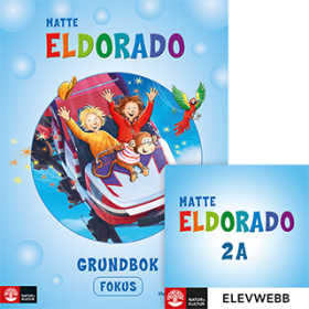 Eldorado matte 2A Grundbok Fokus med elevwebb, andra upplagan