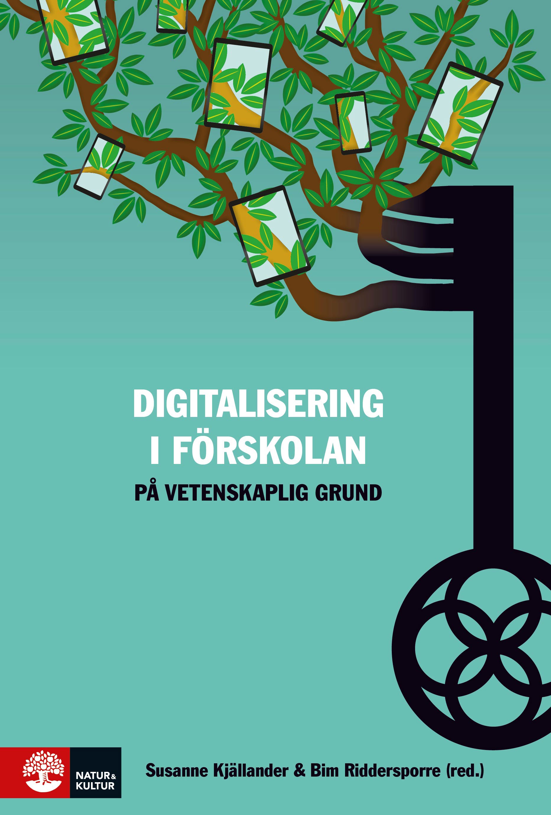 Omslag: Digitalisering i förskolan på vetenskaplig grund