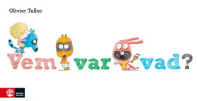 Vem var vad?