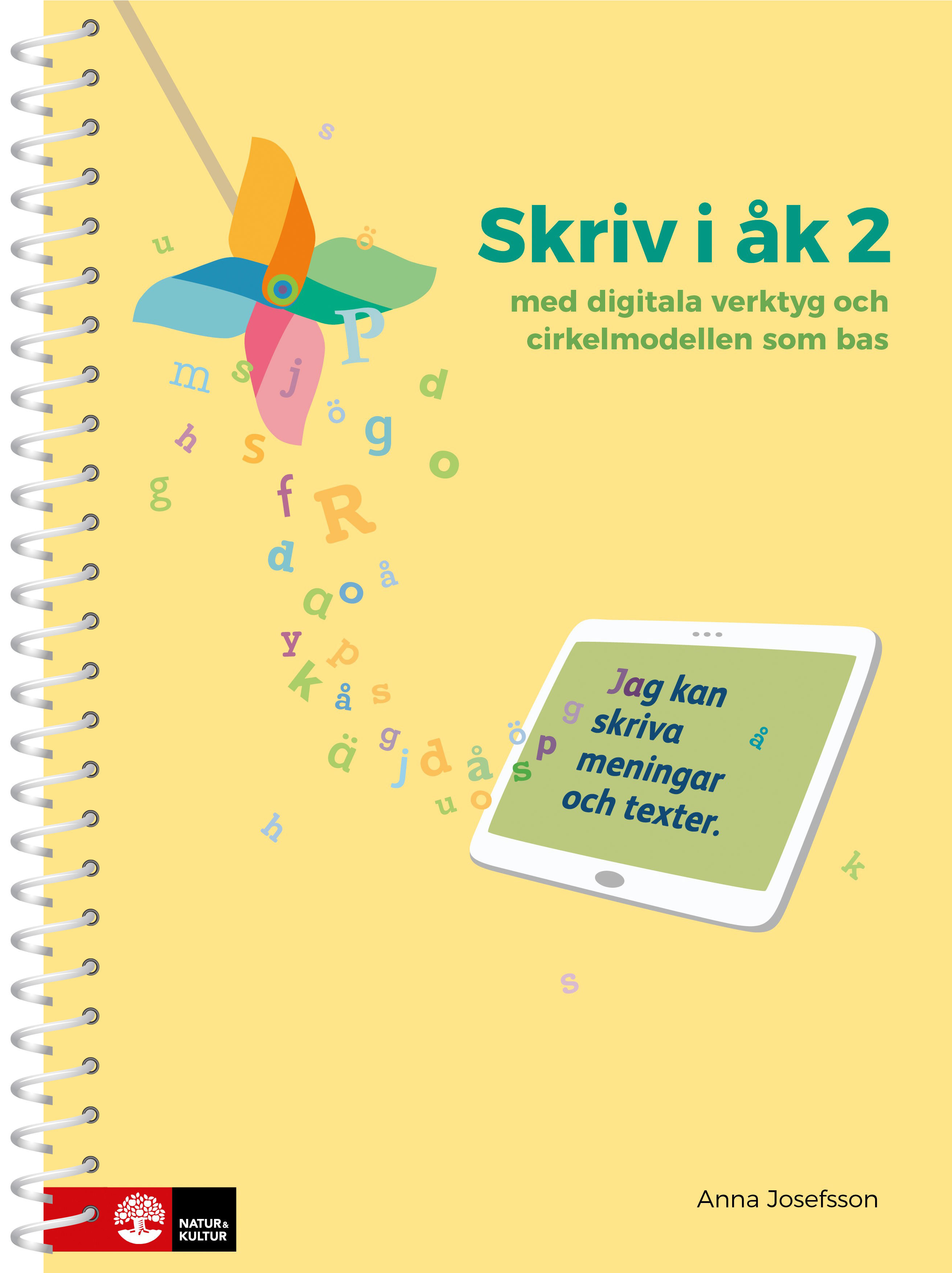 Omslag: Skriv i åk 2 : med digitala verktyg och cirkelmodellen som bas