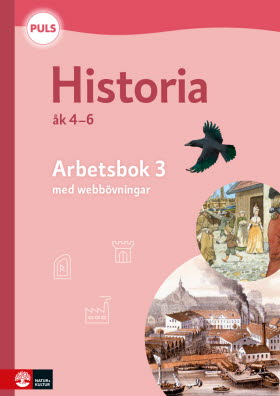 PULS Historia 4-6 Arbetsbok 3 med webbövn, Fjärde uppl
