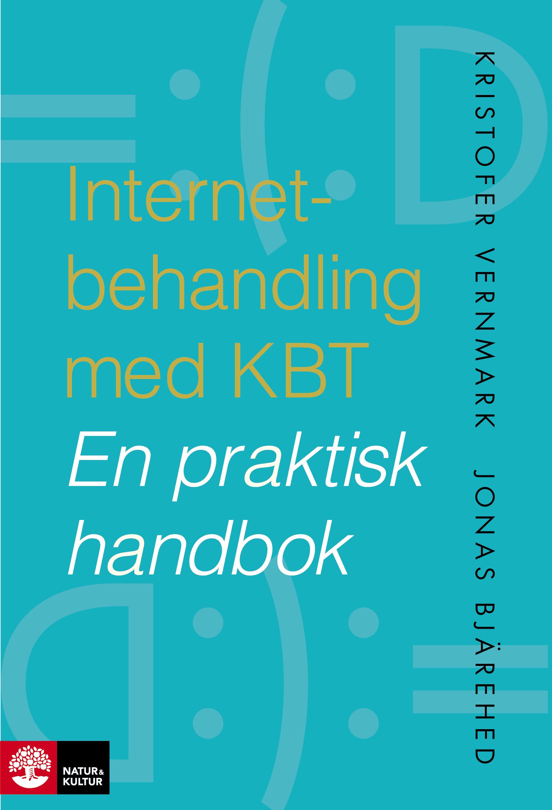 Omslag: Internetbehandling med KBT : En praktisk handbok