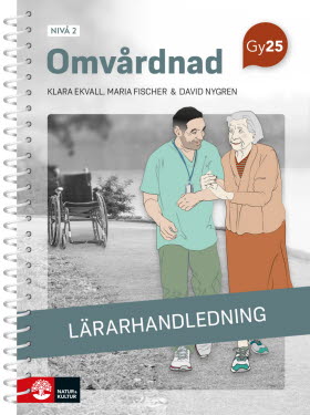 Omvårdnad nivå 2 Lärarhandledning