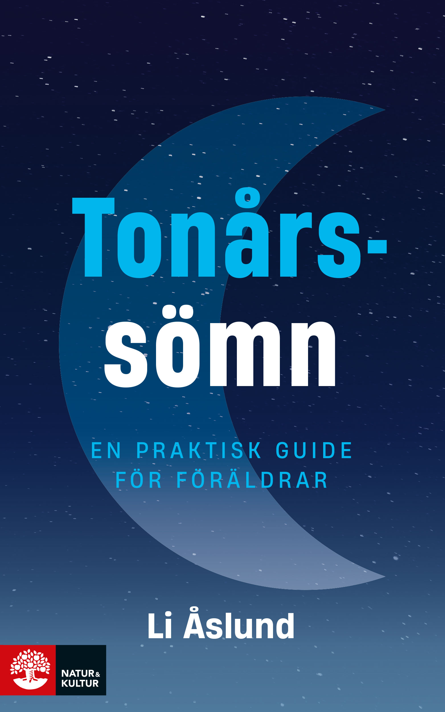 Omslag: Tonårssömn : en praktisk guide för föräldrar