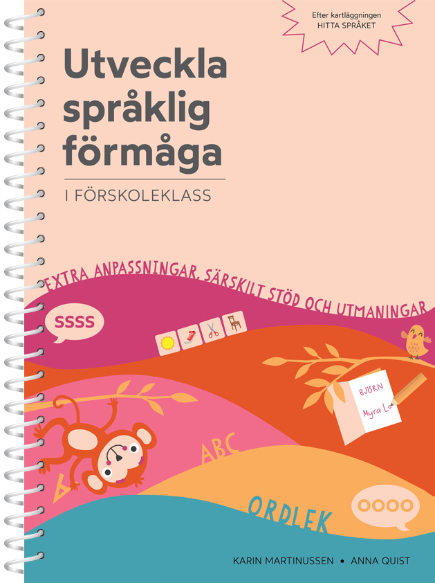 Omslag: Utveckla språklig förmåga i förskoleklass : extra anpassningar, särskilt stöd och utmaningar