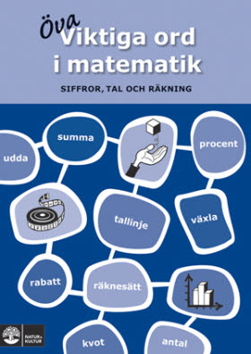 Viktiga ord i matematik Öva Siffror, tal och räkning