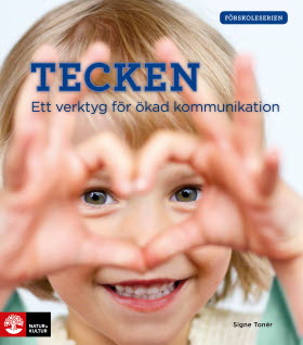 Förskoleserien Tecken - ett verktyg för ökad kommunikation