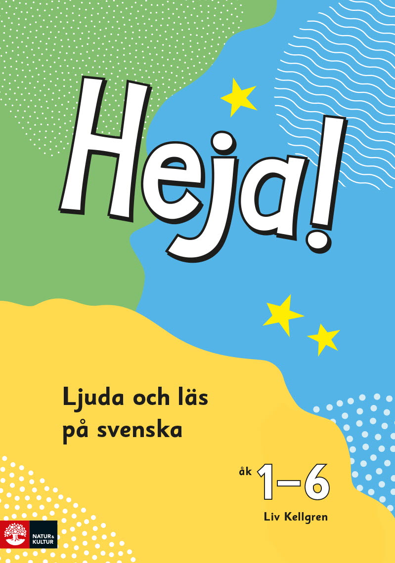 Omslag: Heja! Ljuda och läs på svenska åk 1-6 Elevbok