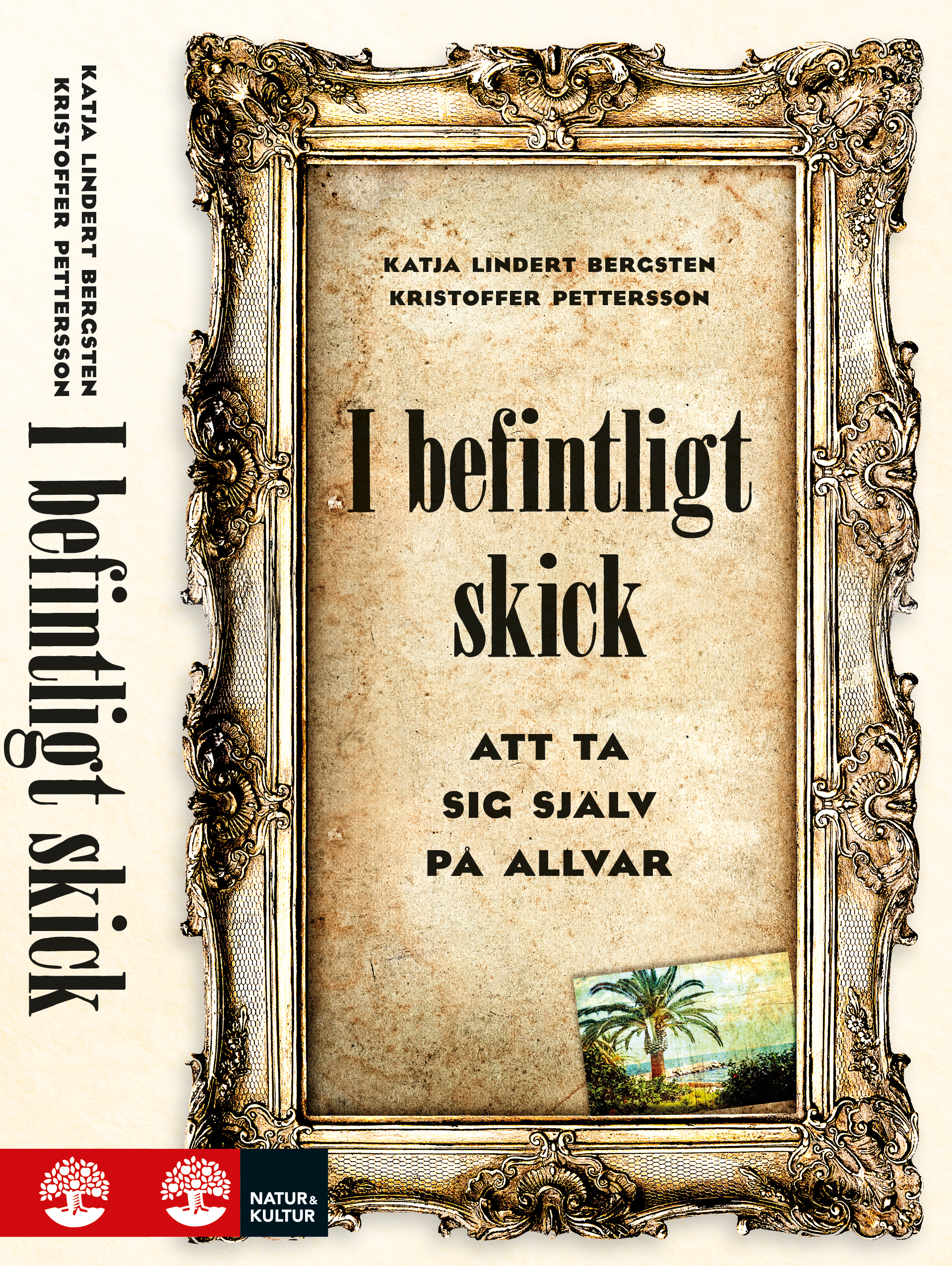 Omslag: I befintligt skick : Att ta sig själv på allvar