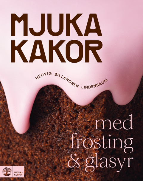 Omslag: Mjuka kakor med frosting & glasyr