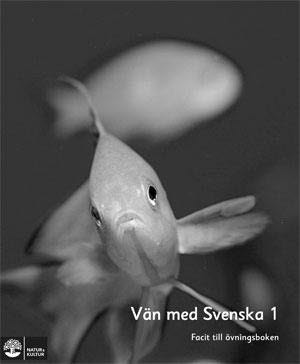 Omslag: Vän med svenska 1 år 4 Facit