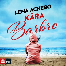 Ackebo, Lena/Kära Barbro Ljudbok