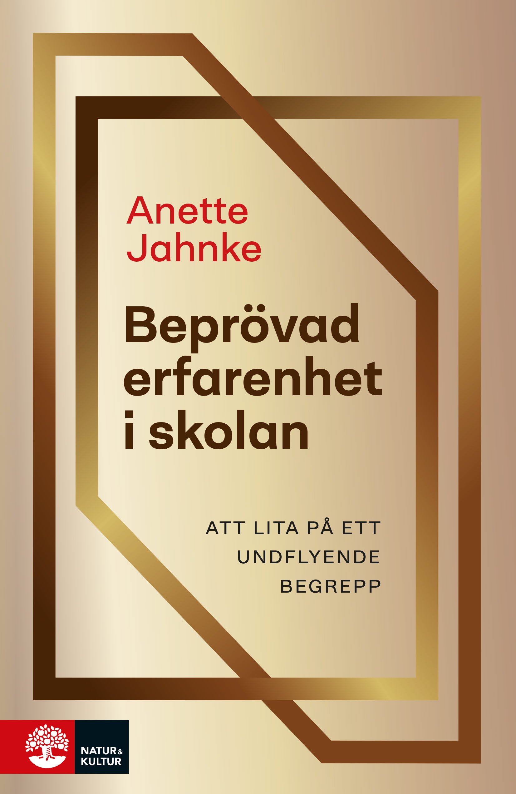 Omslag: Beprövad erfarenhet i skolan : att lita på ett undflyende begrepp