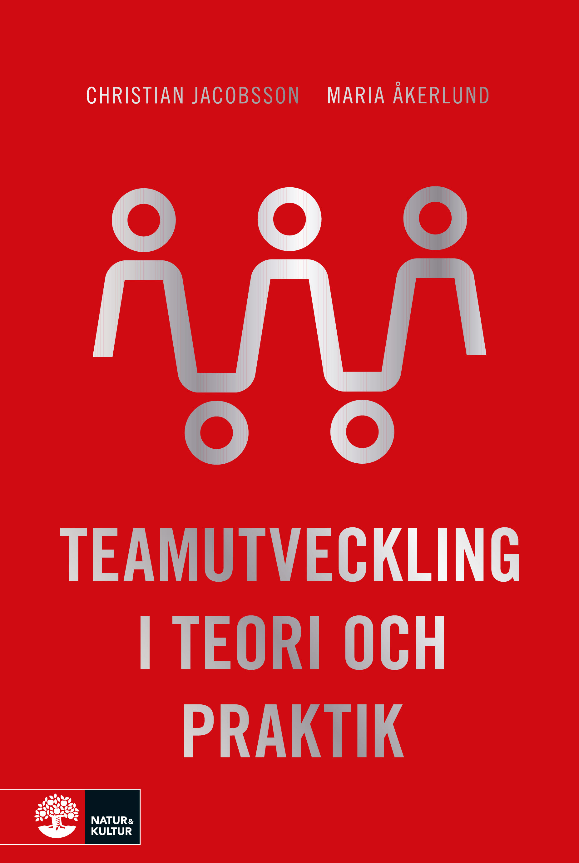 Omslag: Teamutveckling i teori och praktik