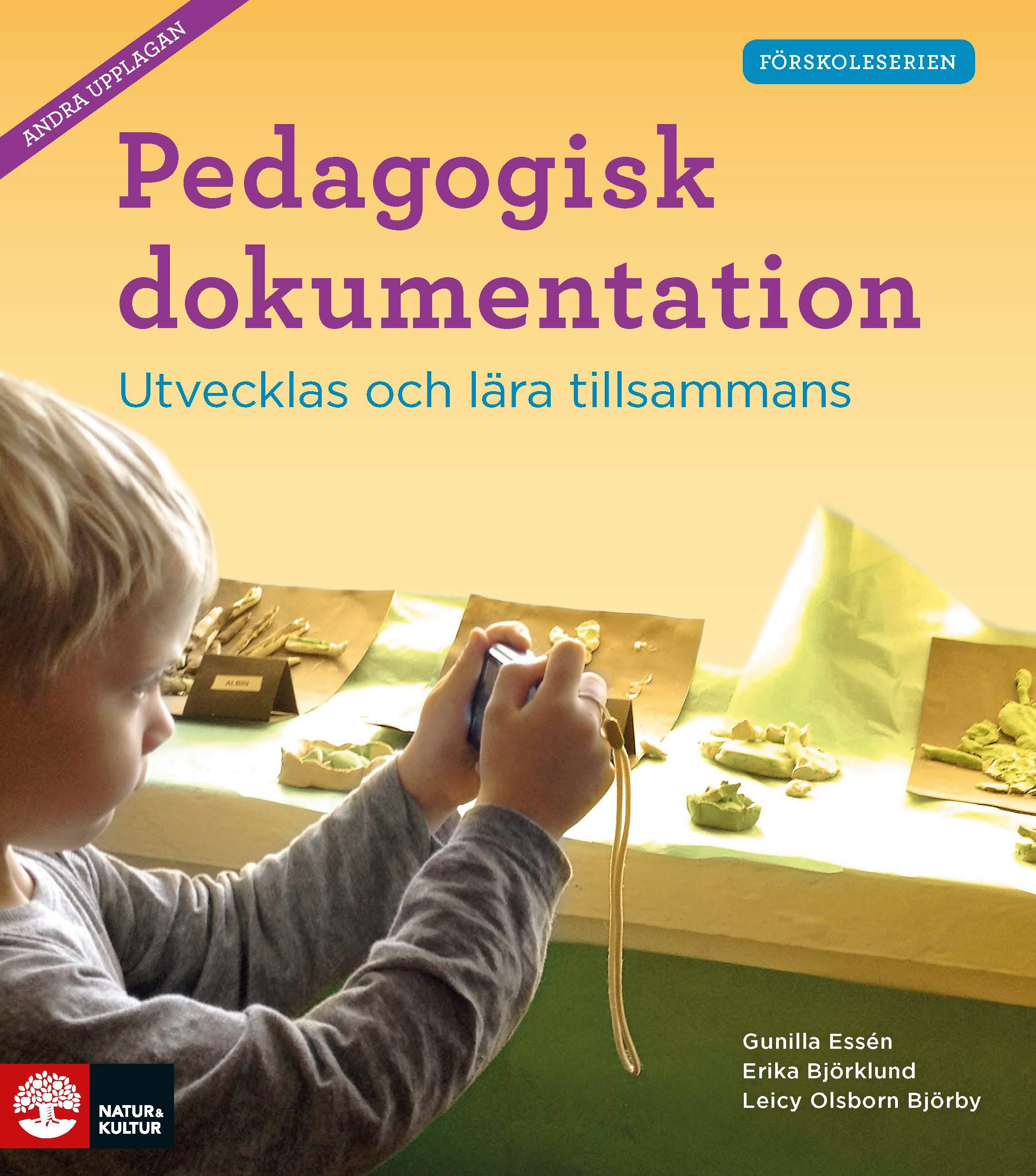 Omslag: Pedagogisk dokumentation : utvecklas och lära tillsammans