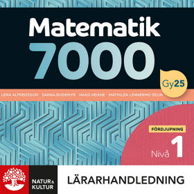 Matematik 7000 Fördjupning nivå 1 Lärarhandledning Digital