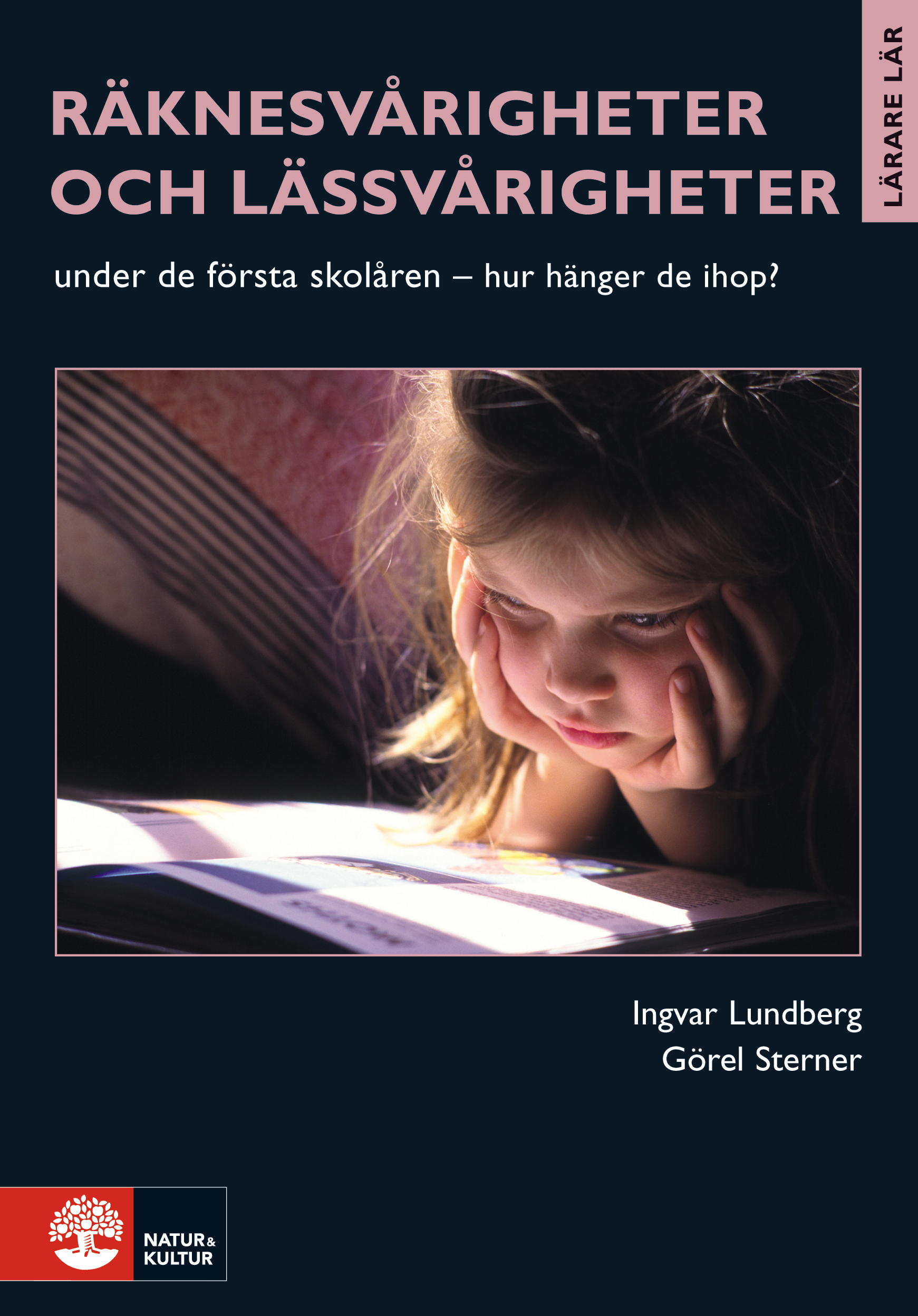 Omslag: Räknesvårigheter och lässvårigheter : under de första skolåren - hur hänger de ihop?