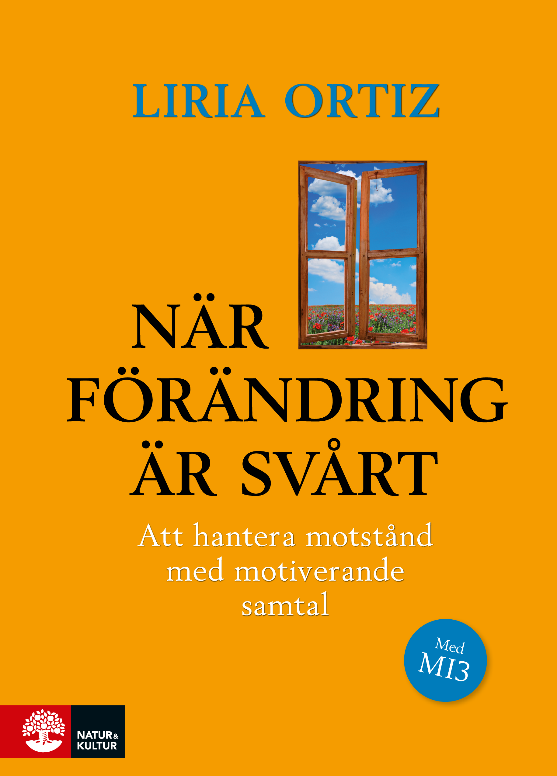 Omslag: När förändring är svårt : Att hantera motstånd med motiverande samtal 2u