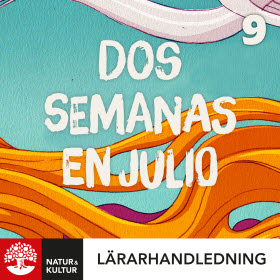 Dos semanas en julio 9 Lärarhandledning Webb