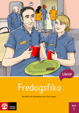 Lästid, Fredagsfika, Nivå 1
