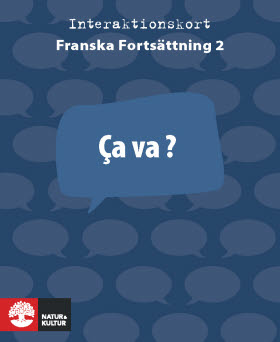 Interaktionskort Franska Fortsättning 2 - Ça va ?