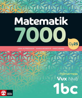 Matematik 7000 fortsättning nivå 1bc Vux