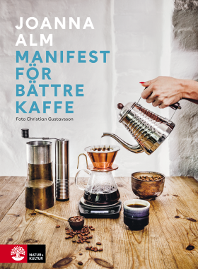 Manifest för bättre kaffe