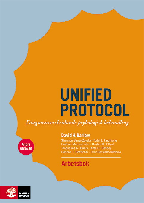 Omslag: Unified protocol arbetsbok :  diagnosöverskridande psykologisk behandling