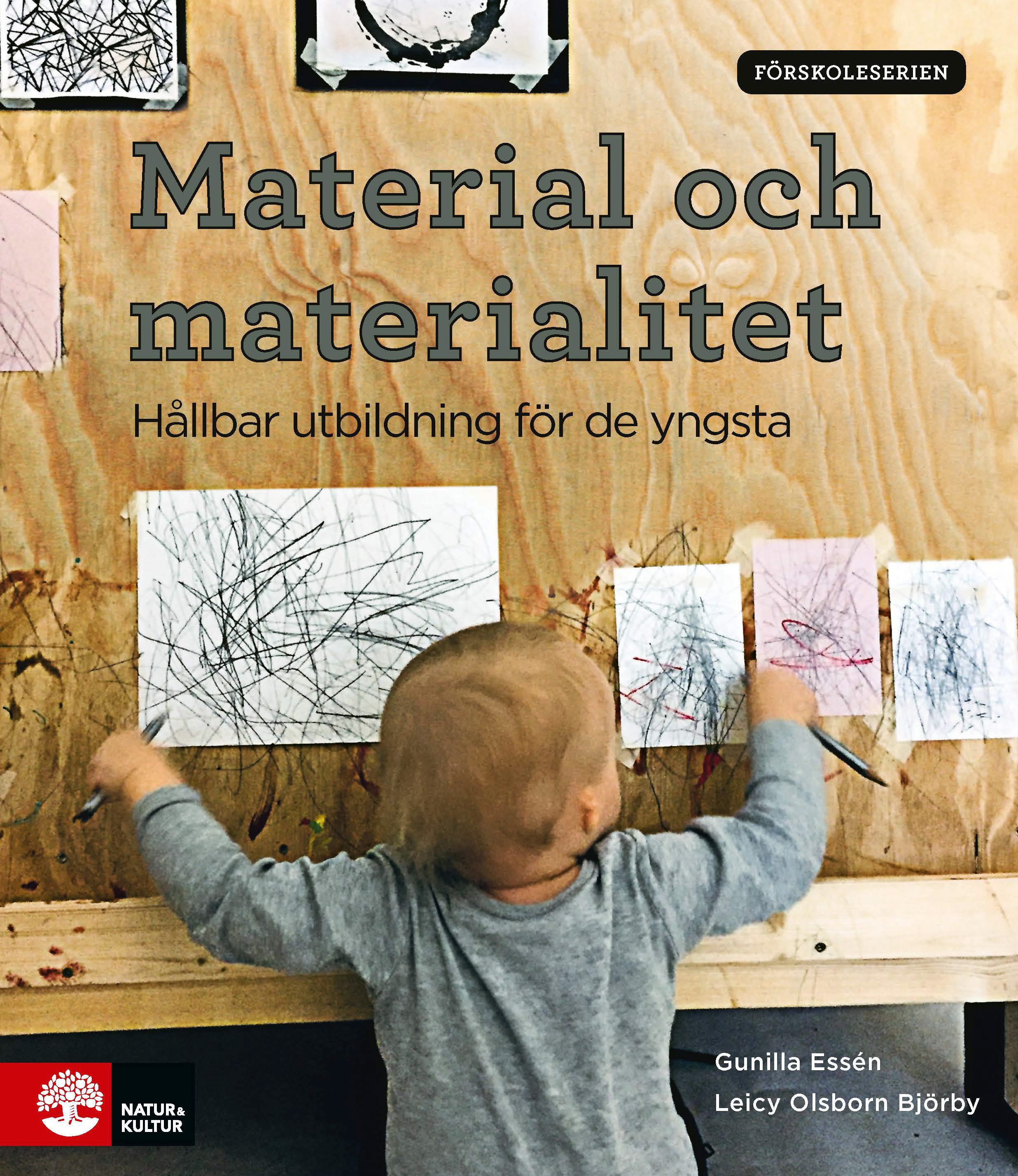 Omslag: Material och materialitet : hållbar utbildning för de yngsta