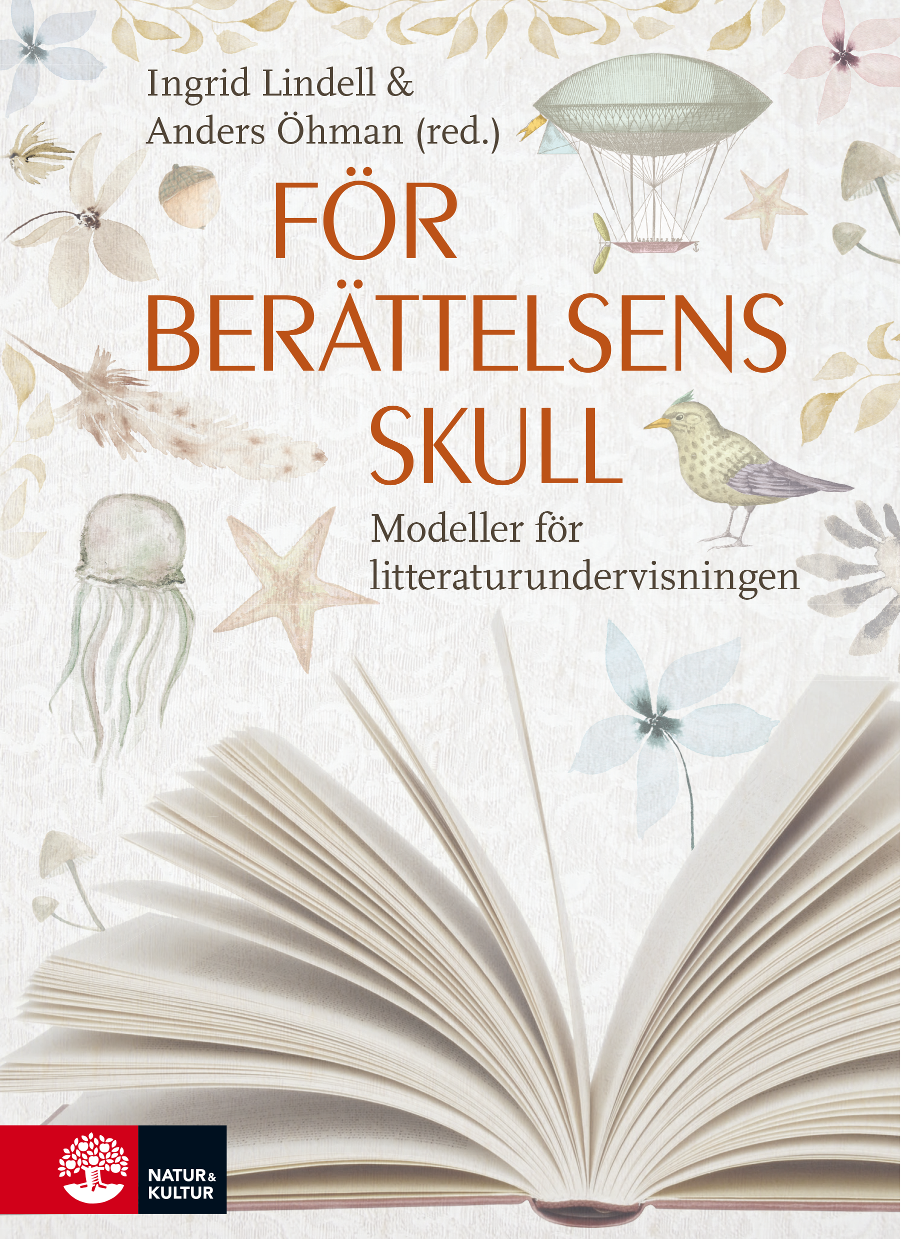 Omslag: För berättelsens skull : Modeller för litteraturundervisningen