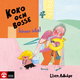 Koko och Bosse hinner inte!