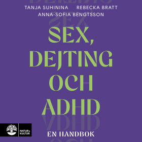 Sex, dejting och adhd