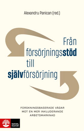 Från försörjningsstöd till självförsörjning