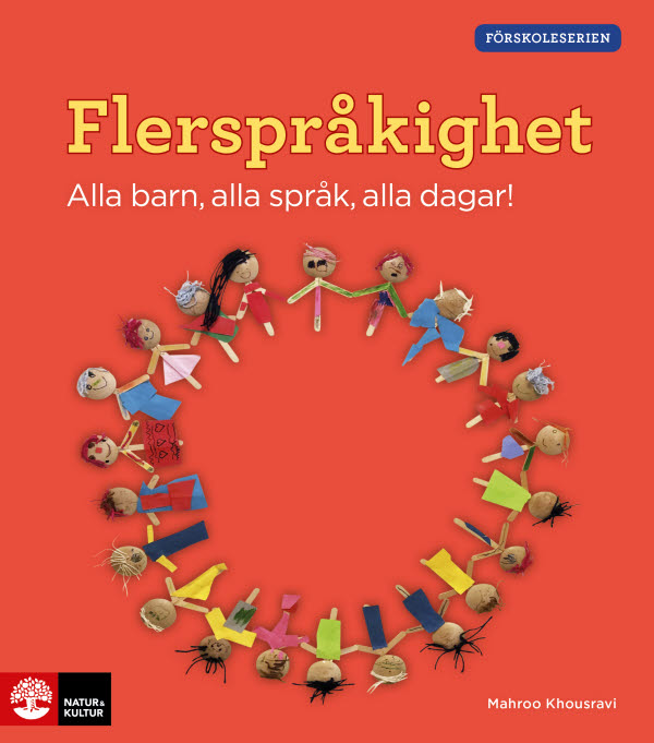 Flerspråkighet - Alla barn, alla språk, alla dagar - Natur & Kultur